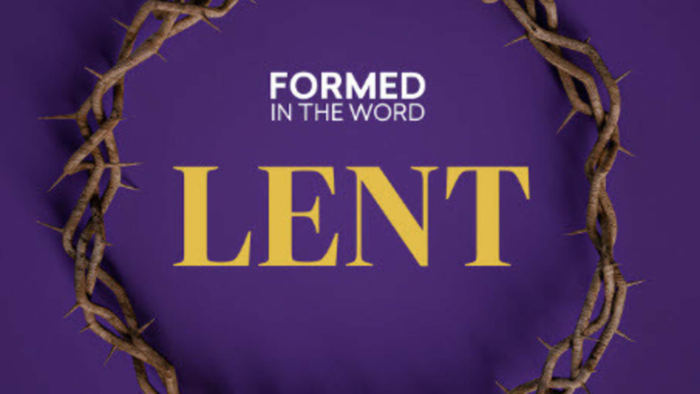 Formed In The Word   Lent